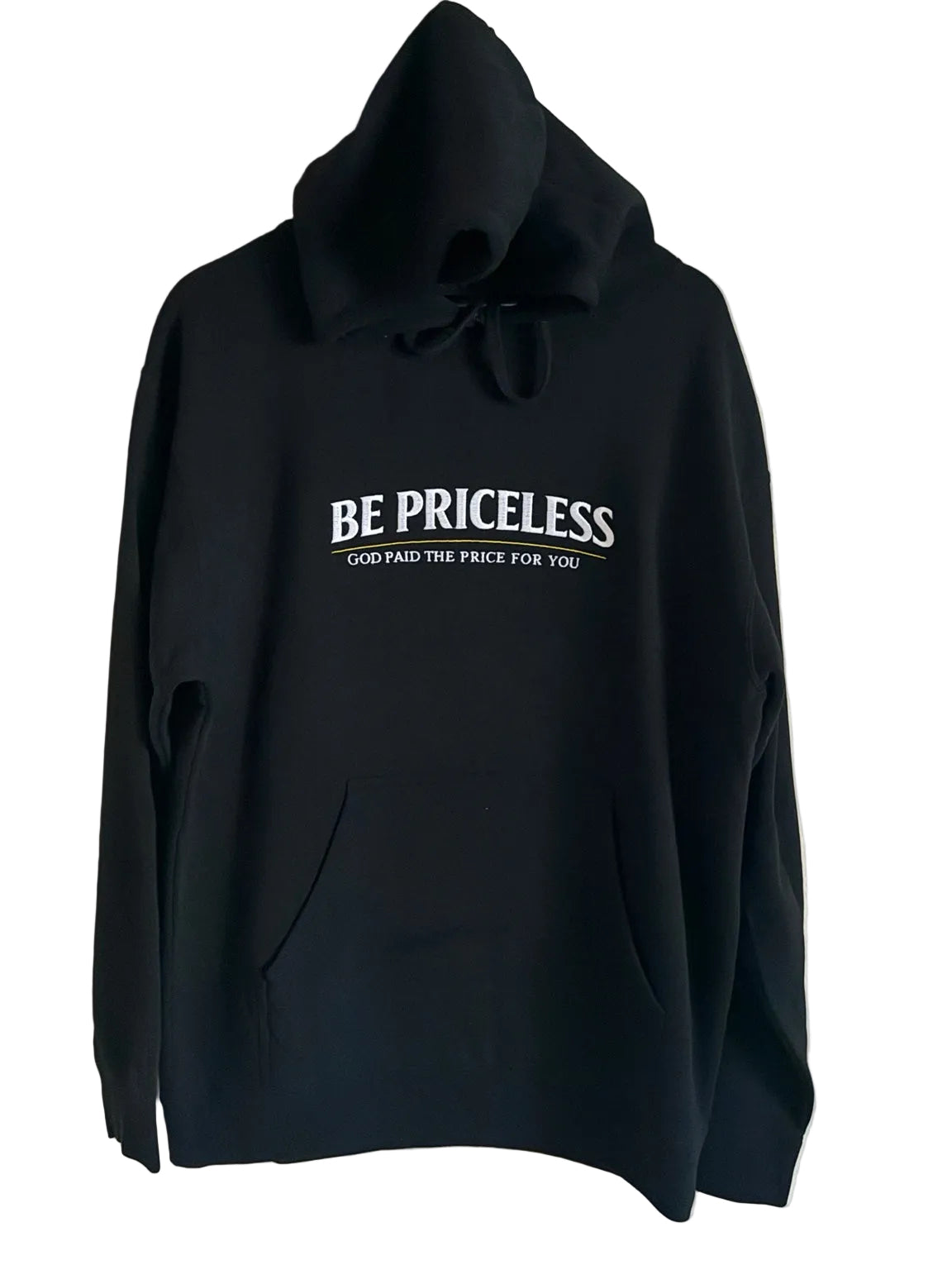 Black Be Priceless hoodie with God paid the price for you design